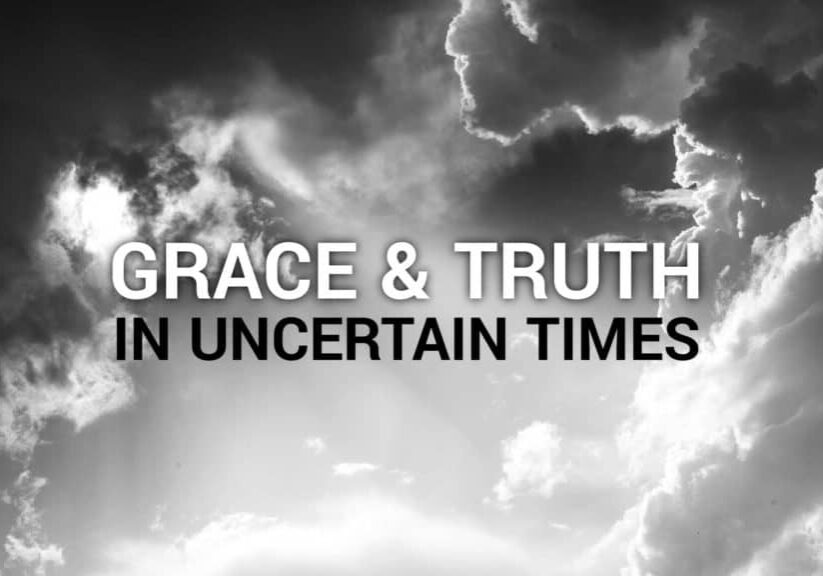 Grace & Truth